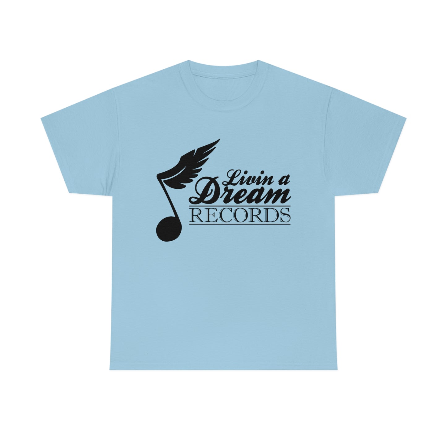 Livin A Dream Records Heavy Cotton Tee